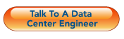 talk to a data center engineer